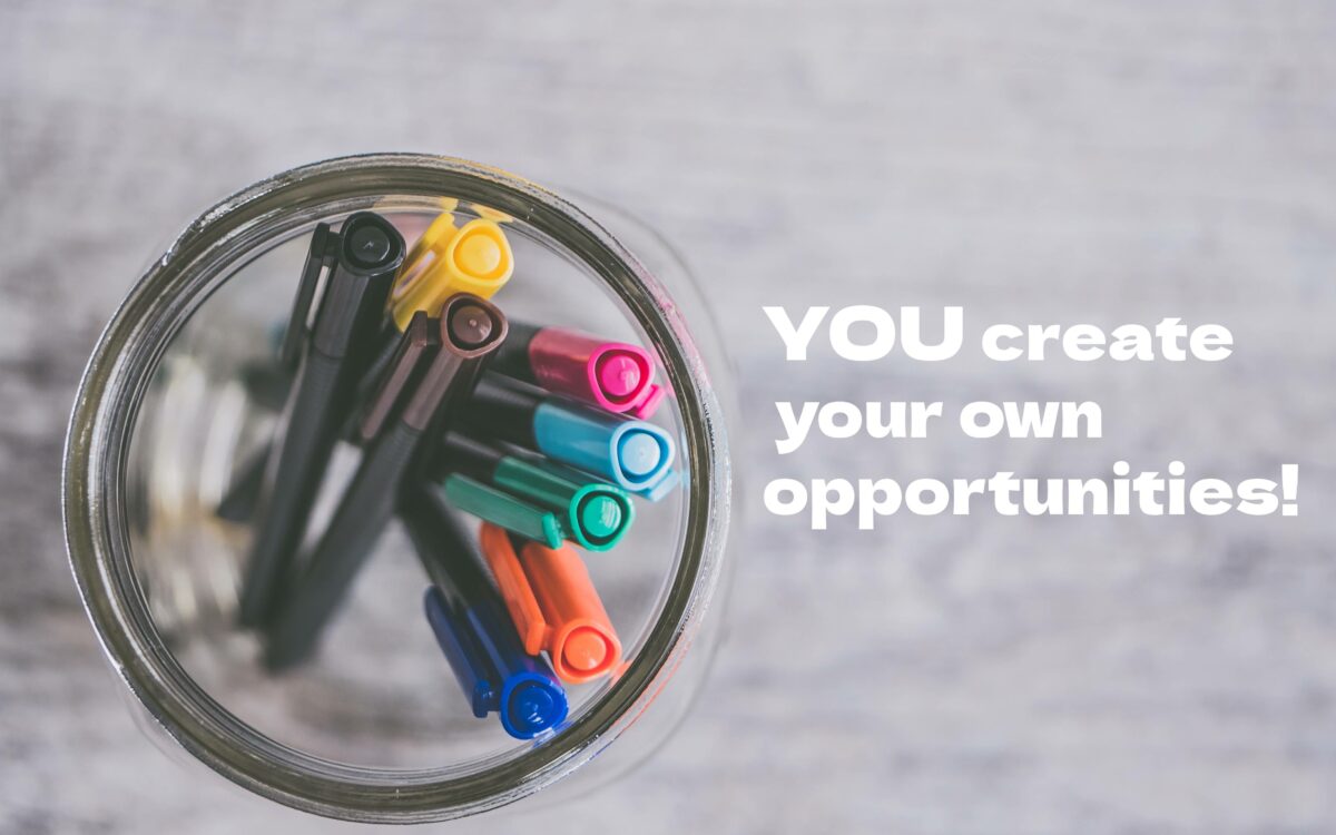 CREATE YOUR OWN OPPORTUNITIES! | AERO HighProfessionals